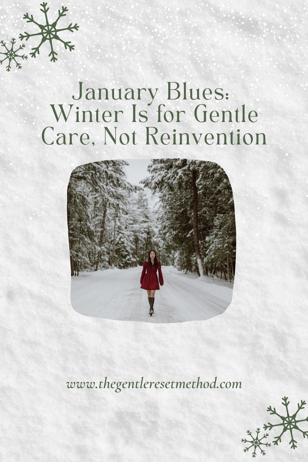 January Blues: Why Winter Is for Gentle Care, Not Reinvention
